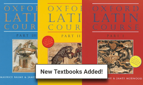 The three Oxford Latin Course textbooks with overlaid text reading: New Textbooks Added